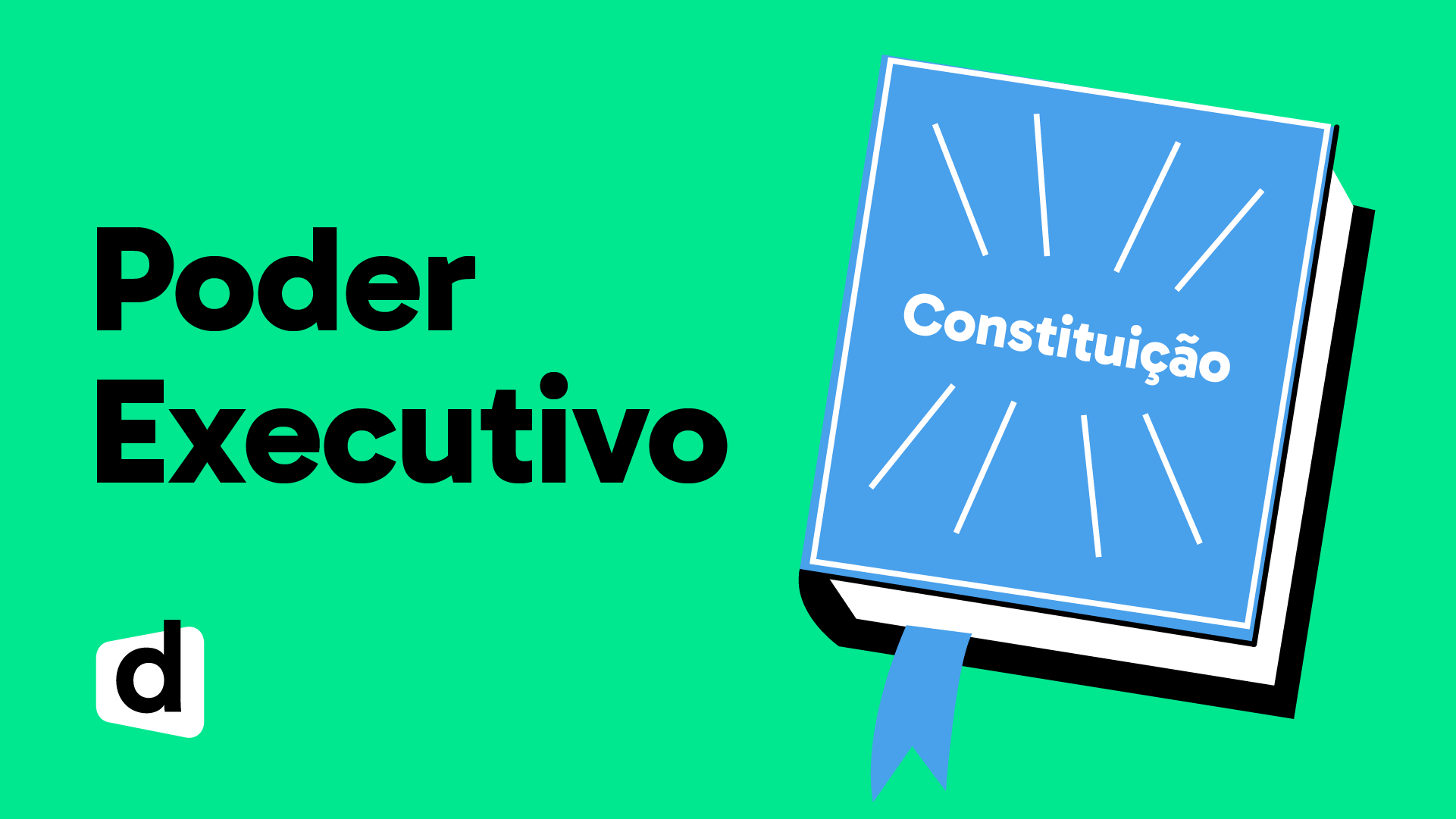 Poder Executivo Quer Entender Direito Descomplica 0918