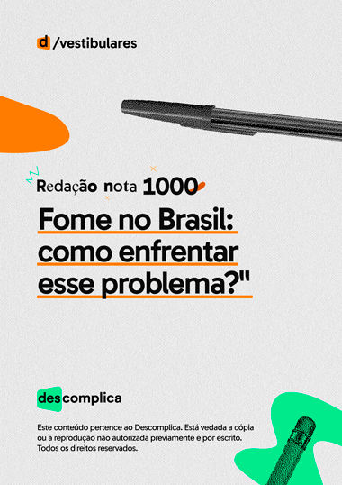 Redação nota 1000: Fome no Brasil: como enfrentar esse problema?