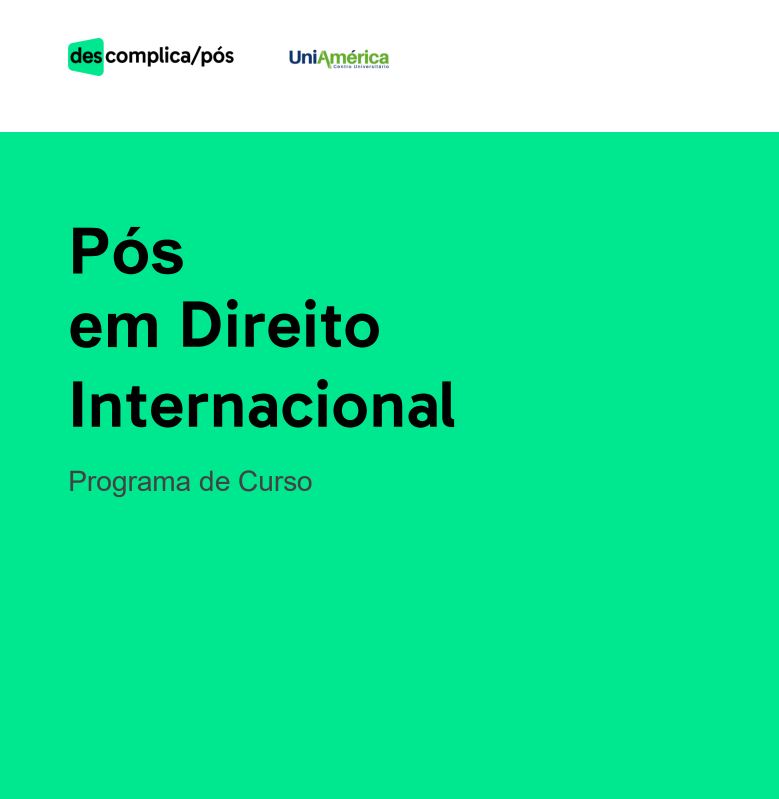 Guia de curso: Pós-Graduação em Direito Internacional